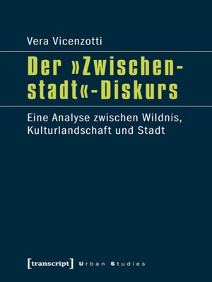 cover image of Der »Zwischenstadt«-Diskurs